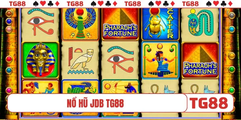 nổ hũ JDB TG88